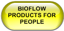 BIOFLOW PRODUCTS FOR PEOPLE